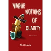 Vague Notions of Clarity Paperback