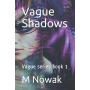 Vague: Vague Shadows : Vague series book 1 (Series #1) (Paperback)