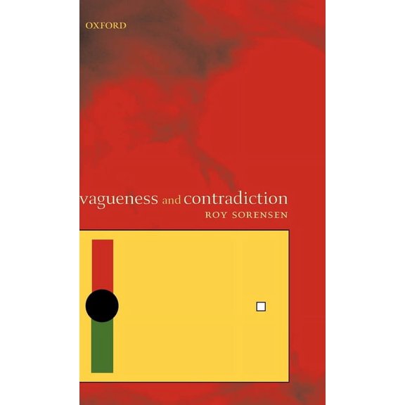 Vagueness and Contradiction, (Hardcover)