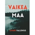 thumbnail image 1 of Vaikea maa, (Paperback), 1 of 1