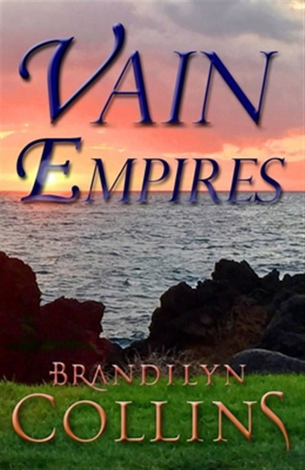 Vain Empires (Paperback) by Brandilyn Collins