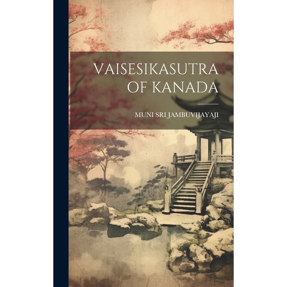 Vaisesikasutra of Kanada (Hardcover)