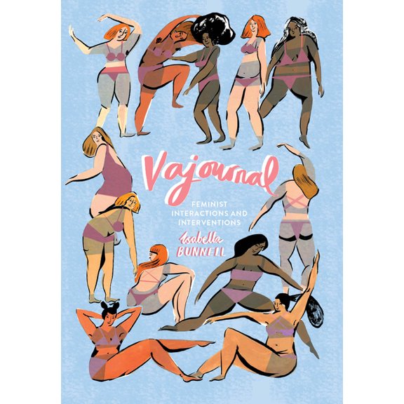 Vajournal: Feminist Interactions and Interventions (Paperback)