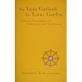 thumbnail image 1 of Vajra Garland and the Lotus Garden : Treasure Biographies of Padmakara and Vairochana (Hardcover), 1 of 1