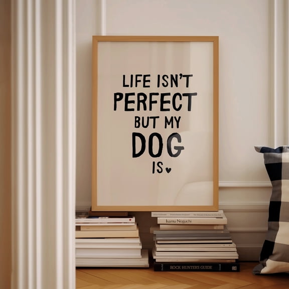 ValCoPo Dog Lover Art Poster | Funny Neutral Dog Poster Cool Apartment Art Living Room Wall Decor Dog Poster Dog Owner Art Gifts, sarcastic Poster