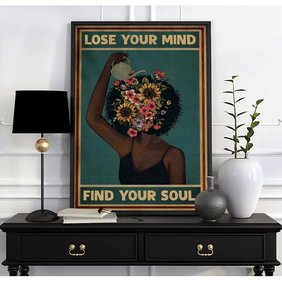 ValCoPo Lose Your Mind Find Your Soul Poster, Black Woman Art Poster, Gardener Hobby Decor, Spiritual Wall Art