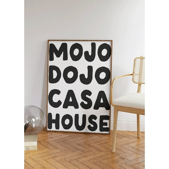 ValCoPo Mojo Dojo Casa House Art Poster | Typography Black and white Home Poster, Fun Living room Poster, Cool Apartment Art Dorm Decor, cool art