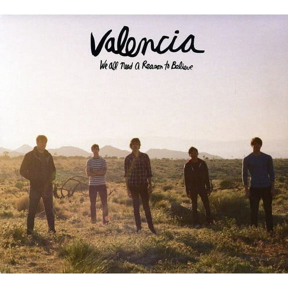 Valencia - We All Need a Reason to Believe - Alternative - CD