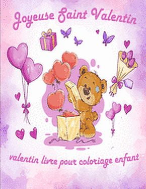 Valentin Livre Pour Coloriage Enfant: valentin coloriage livre pour enfants, Joyeuse Saint Valentin Mon Amour, st valent, (Paperback)