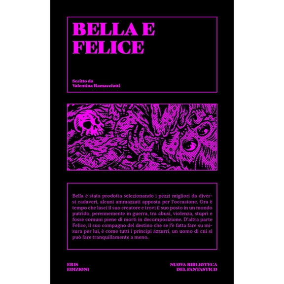 Valentina Ramacciotti Bella e Felice (Paperback)