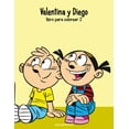 thumbnail image 1 of Valentina Y Diego Valentina y Diego libro para colorear 2, Book 2, (Paperback), 1 of 1