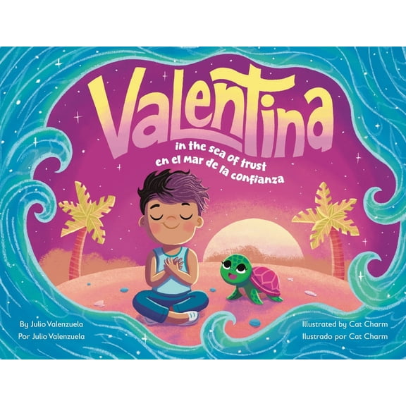 Valentina in the Sea of Trust / Valentina en el mar de la confianza, (Paperback)