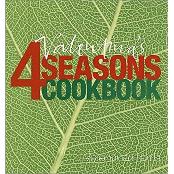 Pre-Owned Valentina's 4 Seasons Cookbook (Hardcover) 0304353884 9780304353880