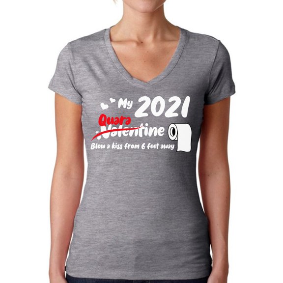 Valentine 2021 Women Shirt Funny Anti Valentine V Neck T-Shirt 6 Feet Away Sarcastic Novelty Tees for Her Toilet Paper