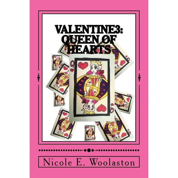 Valentine Valentine 3: Queen of Hearts, Book 3, (Paperback)