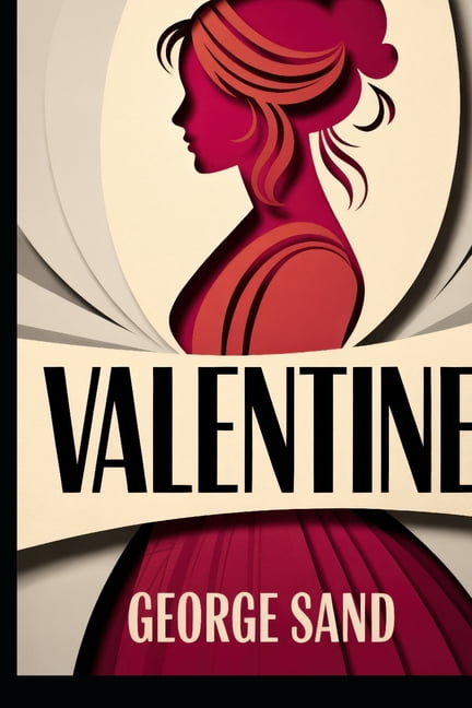 Valentine: A New Translation, (Paperback)