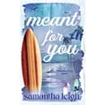 thumbnail image 1 of Valentine Bay Meant For You, Book 2, (Paperback), 1 of 1