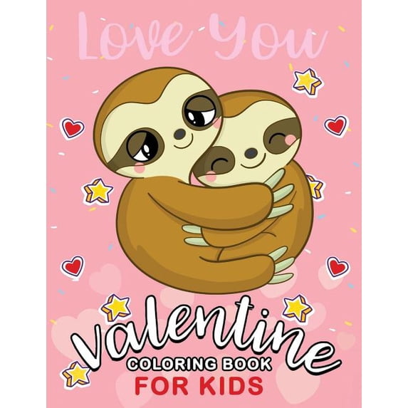 Valentine Coloring Books for Kids: Cute Animals Coloring Pages, (Paperback)