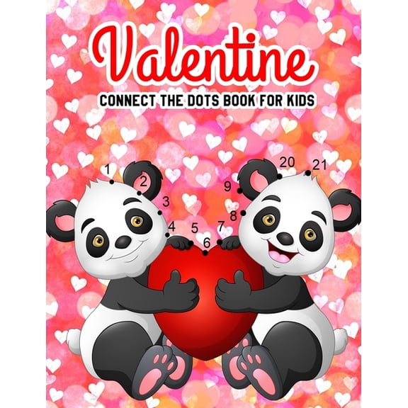 Valentine Connect The Dots Book For Kids: Challenging & Fun For Everyday Learning (With Bonus Activity Pages), (Paperback)