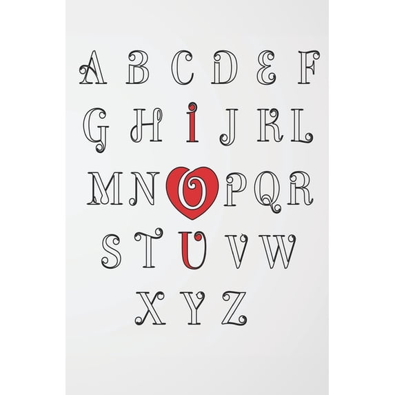 Valentine Day Alphabet ABC I Love You Notebook: Journal, Diary Notebook, Unique, with inspiring, Perfect Gift for valent, (Paperback)