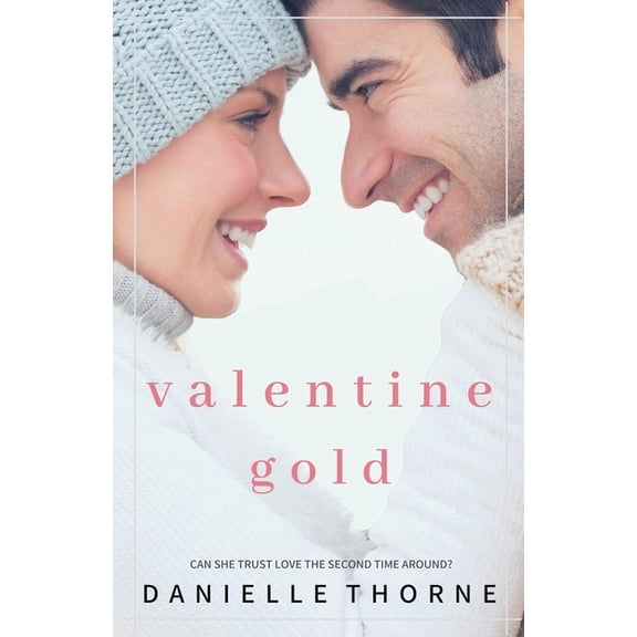 Valentine Gold, (Paperback)