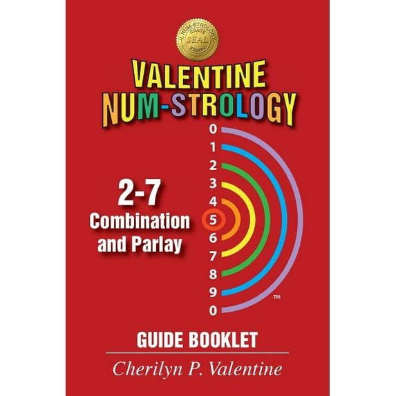 Valentine Num-Strology: 2-7 Combination and Parlay Guide Booklet (Paperback)