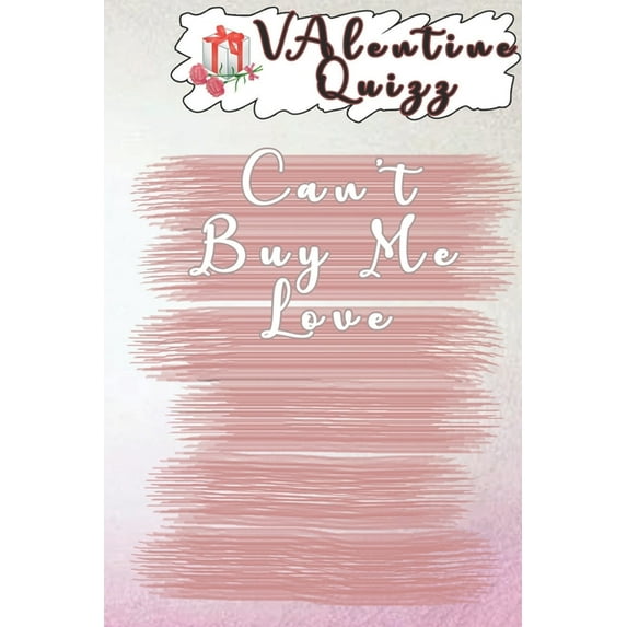 Valentine QuizzCant Buy Me Love: Word scramble game is one of the fun word search games for kids to play at your next cool kids party Paperback 1653467339 9781653467334 woopsnotes Publishing