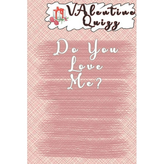 Valentine QuizzDo You Love Me?: Word scramble game is one of the fun word search games for kids to play at your next coo, (Paperback)