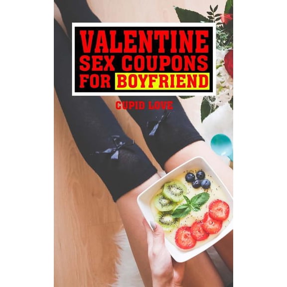Valentine Sex Coupons For Boyfriend (Paperback)
