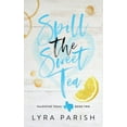 thumbnail image 1 of Valentine Texas Spill the Sweet Tea (Special Edition), Book 2, (Hardcover), 1 of 1