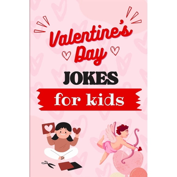 Valentine's Day Book: Sweet Giggles for Kids of All Ages, (Paperback)