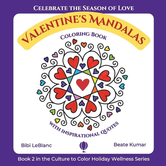 Valentine's Mandalas - A Coloring Book with Quotes, (Paperback)