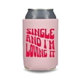 thumbnail image 1 of Valentine's Beer Can Coolers, Single And I'm Loving It, Funny Valentine's Coolies, Drink Accessory, Beer Coolies, Gag Gift and Party Favors (Blush), 1 of 2