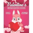 thumbnail image 1 of Valentine's Coloring Book for Adults: Valentine's Day Coloring Book - Adult Coloring Book for Valentine's Day and Every , (Paperback), 1 of 1