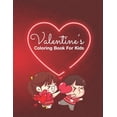 thumbnail image 1 of Valentine's Coloring Book for Kids: A Collection of Fun Valentines Coloring Pages For Kids, (Paperback), 1 of 1
