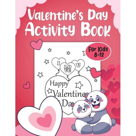 Valentine's Day Activity Book For Kids 8-12: Easy Big Dots Activity Book with Valentines Day Themed Dot Marker Coloring , (Paperback)