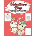 thumbnail image 1 of Valentine's Day Activity Book for Kids Ages 4-8: Fun Kid Game Book for Learning Valentines Day Things, Coloring, Dot To , (Paperback), 1 of 1