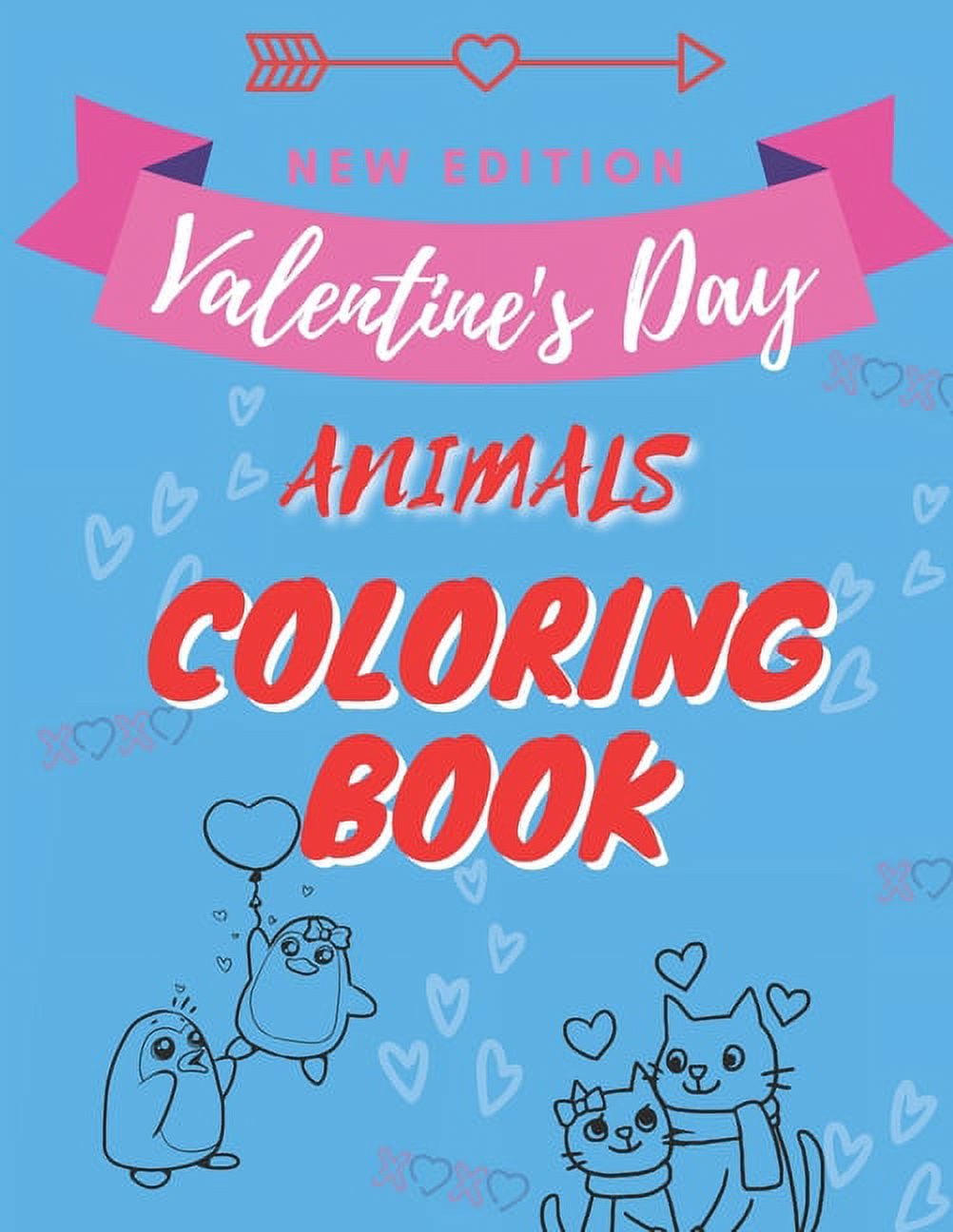 Valentine's Day Animal Coloring Book: Sweet and Cute Animals Book For Kids, Perfect Gift, (Paperback)