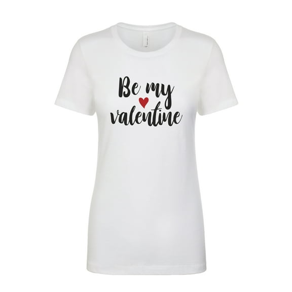 Valentine's Day Be My Valentine Ladies Slim Fit Short Sleeve T-Shirt-S White