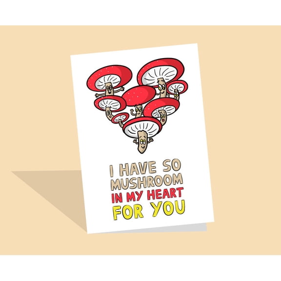 Valentine's Day Card - "I Have So Mushroom in My Heart for You" - Fun Mushroom Design - Blank Inside, Envelope Included - Perfect Love Note for Girlfriend, Boyfriend, or Special Someone