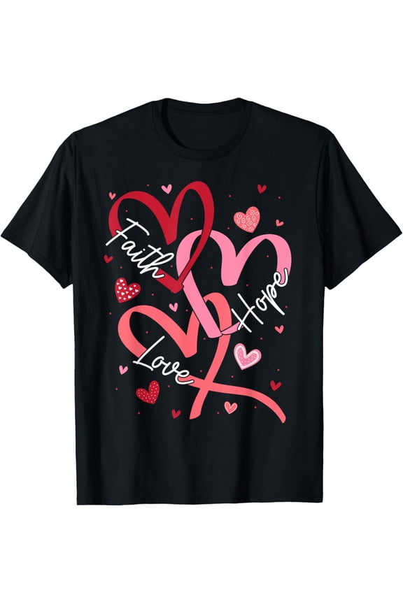 Valentine's Day Christian Faith Hope Love Hearts Religious T-Shirt