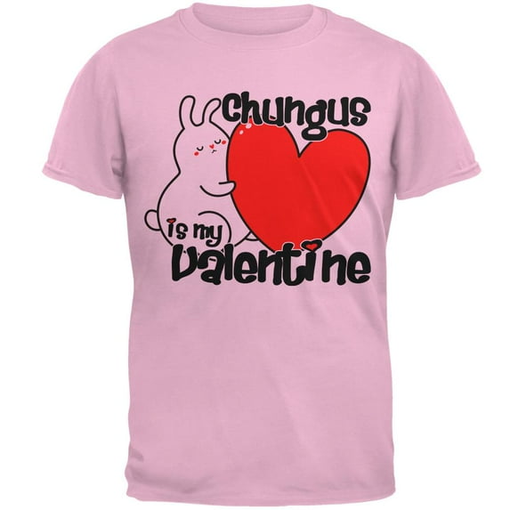 Valentine's Day Chungus is my Valentine Mens T Shirt Light Pink 2XL