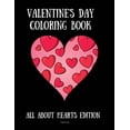 thumbnail image 1 of Valentine's Day Coloring Book: All About Hearts Edition, (Paperback), 1 of 1
