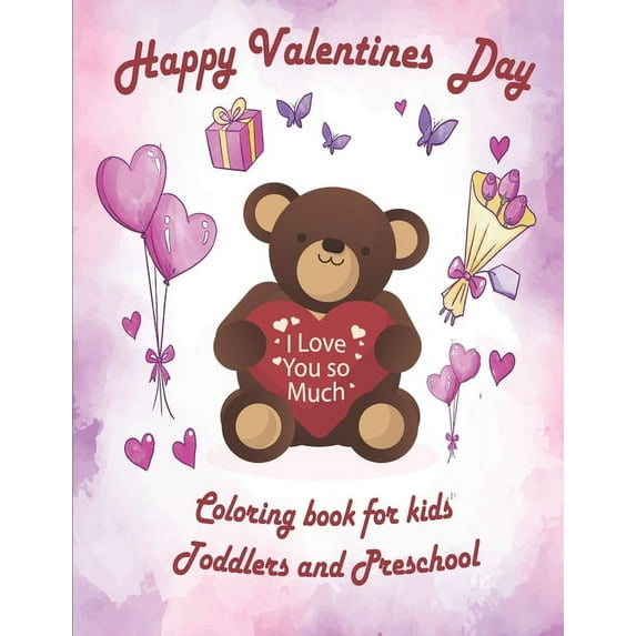 Valentine's Day Coloring Book for Kids: valentines coloring book for Preschool, big valentine's day coloring book, Cute Coloring Book for Little Girls and Boys, Valentines Day Coloring books for Toddl