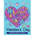 thumbnail image 1 of Valentine's Day Coloring Book for Adults: 40+ Love Theme Coloring Pages for Relaxation and Valentine Gift Idea, (Paperback), 1 of 1