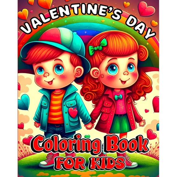 Valentine's Day Coloring Book for kids: Cute and Fun animals, hearts and other love coloring pages with Unique designs (Paperback)