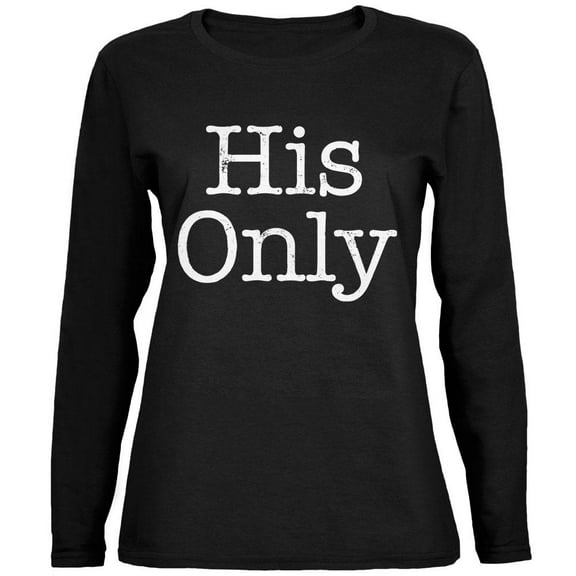 Valentine's Day His Only Black Womens Long Sleeve T-Shirt - 2X-Large