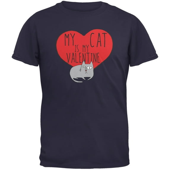 Valentine's Day - My Cat Is My Valentine Navy Adult T-Shirt - Small