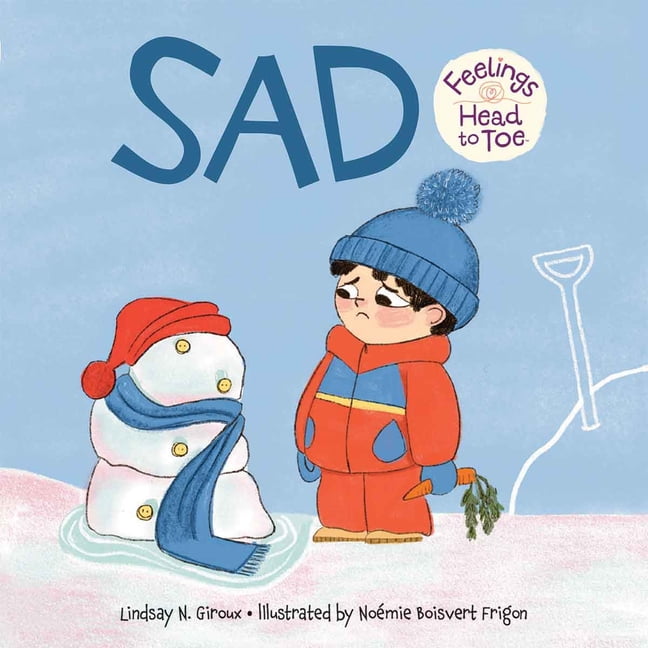 Feelings Head to Toe Board Books Sad Feelings Head to Toe, (Board Book)