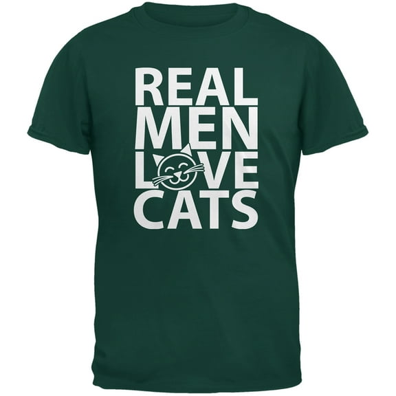 Valentine's Day - Real Men Love Cats Dark Green Adult T-Shirt - Medium